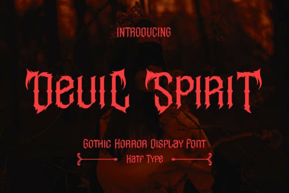 Devil Spirit: The Gothic Typeface That Commands Attention