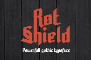 Rot Shield: A Gothic Typeface with Modern Edge